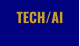 TECH/AI