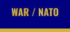 WAR / NATO